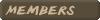 Members